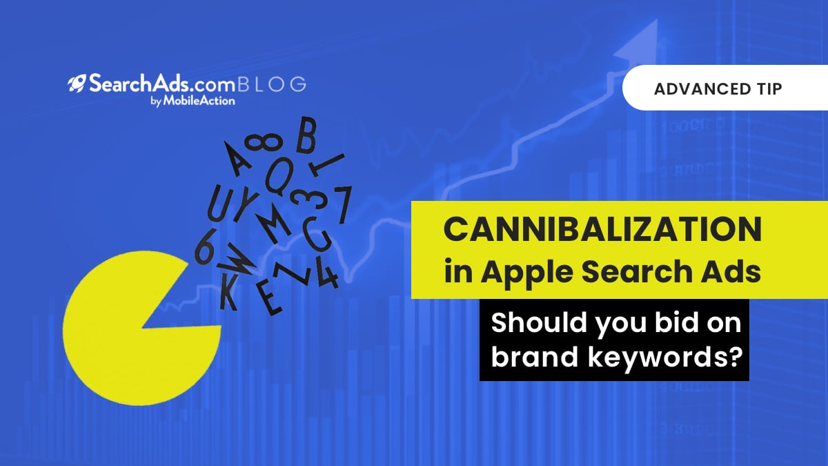 Cannibalization in Apple Search Ads: Should you bid on your brand keywords?