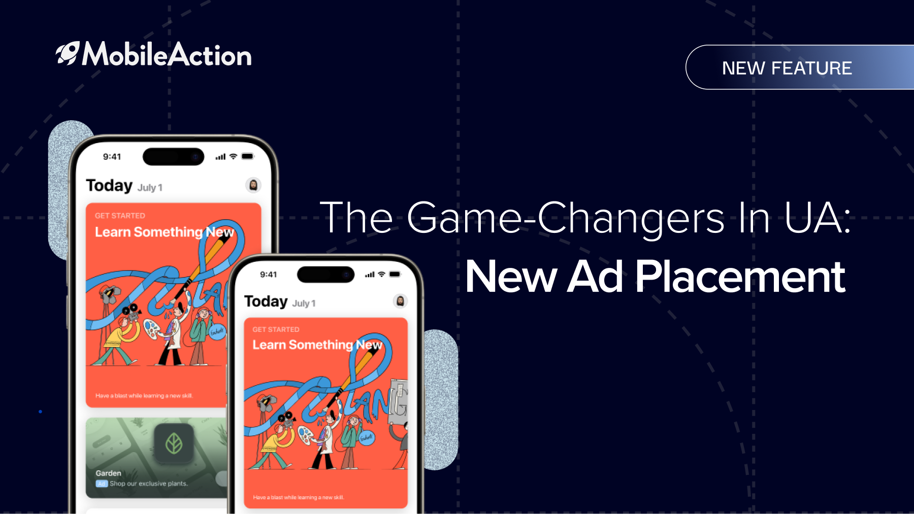The Game-Changers in UA: New Ad Placements