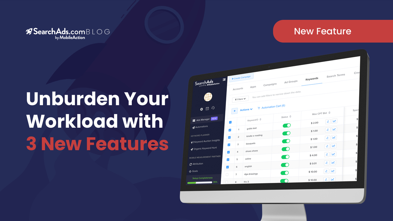 Unburden Your Workload with 3 New Features of SearchAds.com